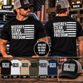 Whiskey, Steak, Guns &amp; Freedom T-Shirt